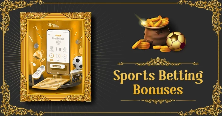 Sports Betting Bonuses